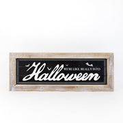 Reversible Wood Framed Sign "Really Into Christmas/Halloween" Adams Christmas Adams & Co.   