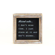 Reversible Wood Framed Sign (Where's My Oscar/Missed Calls) Black/White Adams Everyday Adams & Co.   