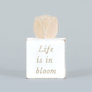 Reversible Wooden Block (Bloom Where You're Planted/Life Bloom) +  Badams   