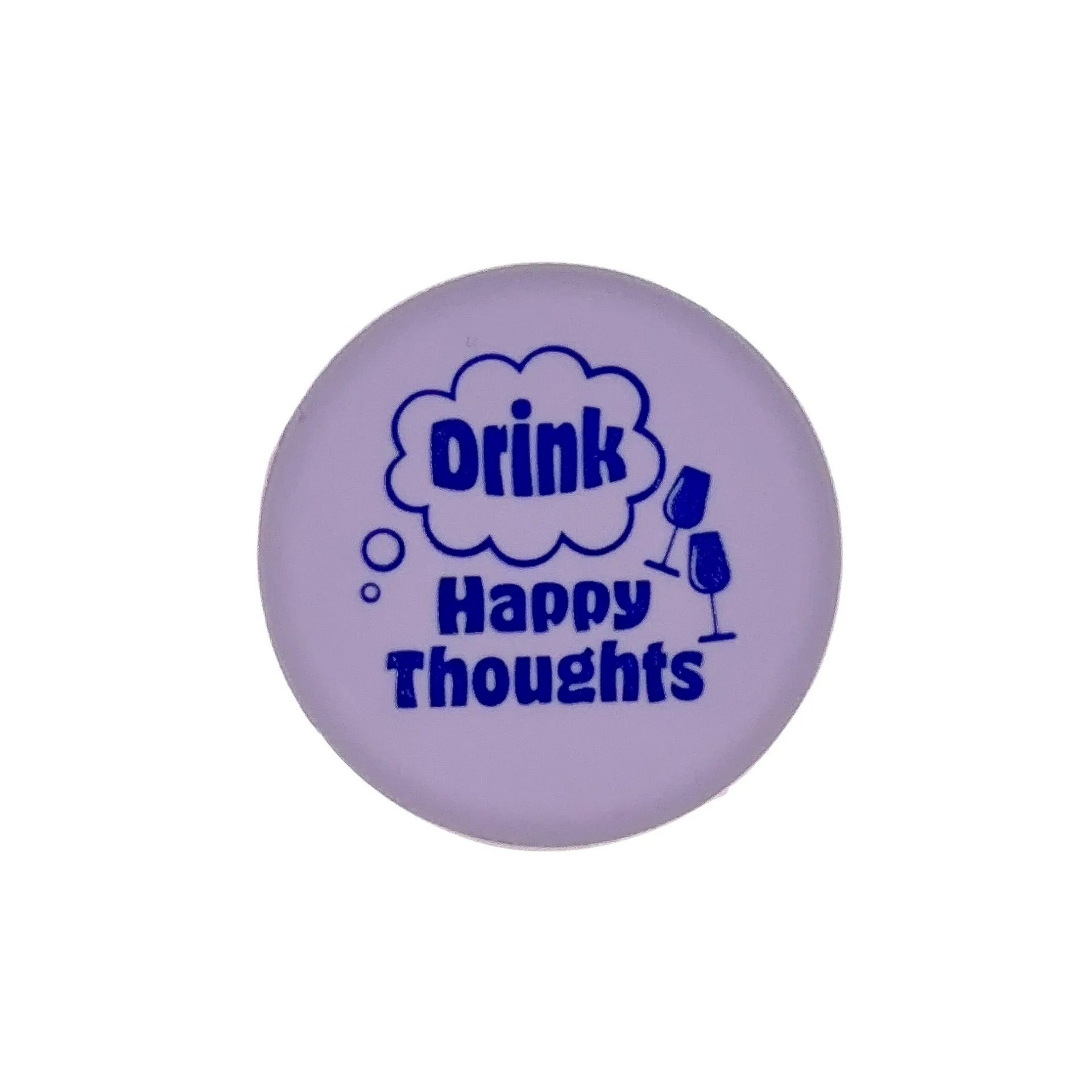 Drink Happy Thoughts Wine Cap  Capabunga   