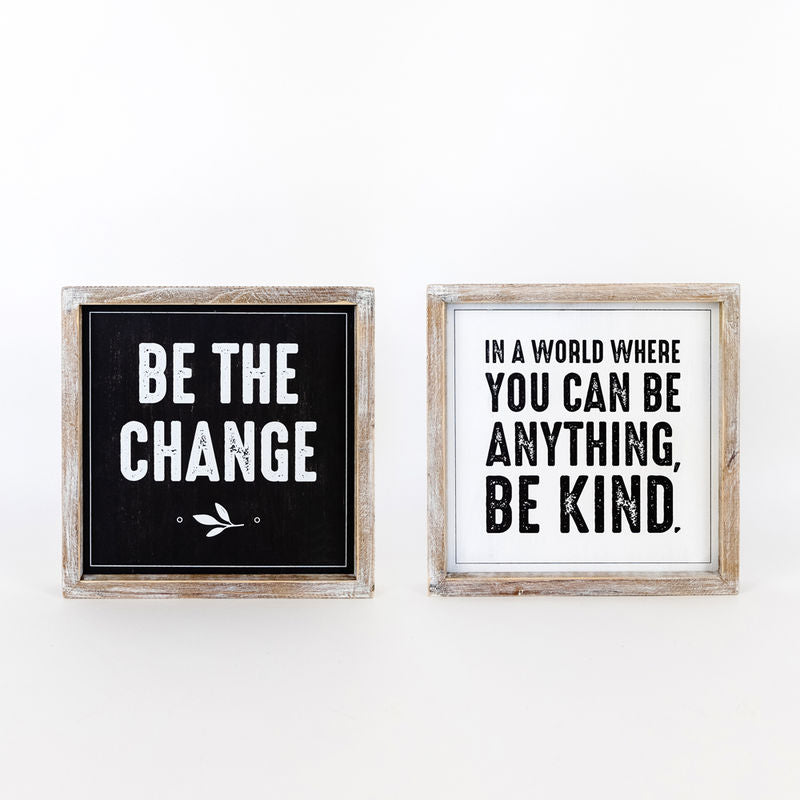 Reversible Wood Sign "Be the Change" Adams Everyday Adams & Co.   